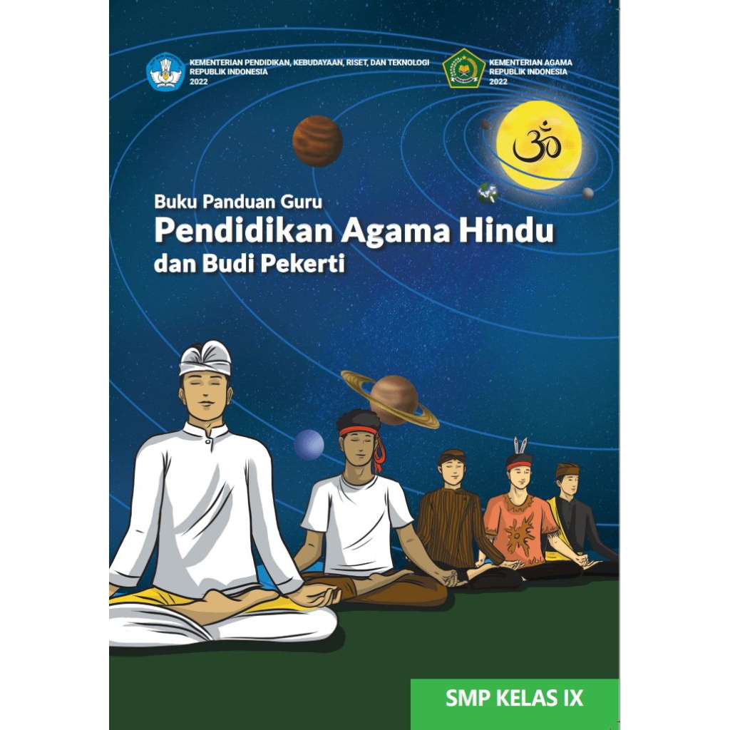 BUKU PANDUAN GURU KURIKULUM MERDEKA PENDIDIKAN AGAMA HINDU DAN BUDI PEKERTI SMP KELAS 9