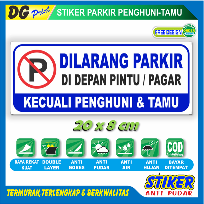 Stiker anti pudar new parkir penghuni dan tamu dilarang parkir sticker peringatan bebas motor mobil