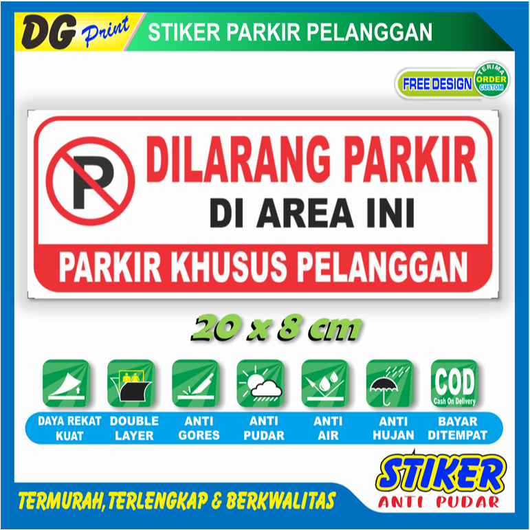 

Stiker anti pudar new parkir khusus pelanggan dilarang parkir sticker peringatan bebas motor mobil
