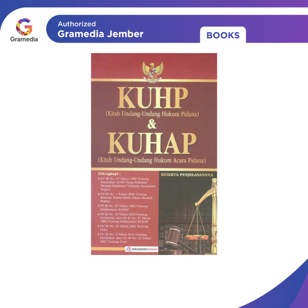 KUHP & KUHAP Beserta Penjelasannya (Sinarsindo Utama) - Gramedia Jember