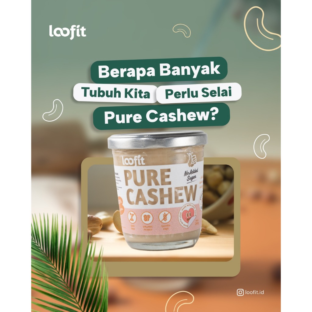 

Loofit Peanut Butter / Selai Kacang Pure Cashew 240g Tanpa Gula Tambahan Lembut Creamy & Organik