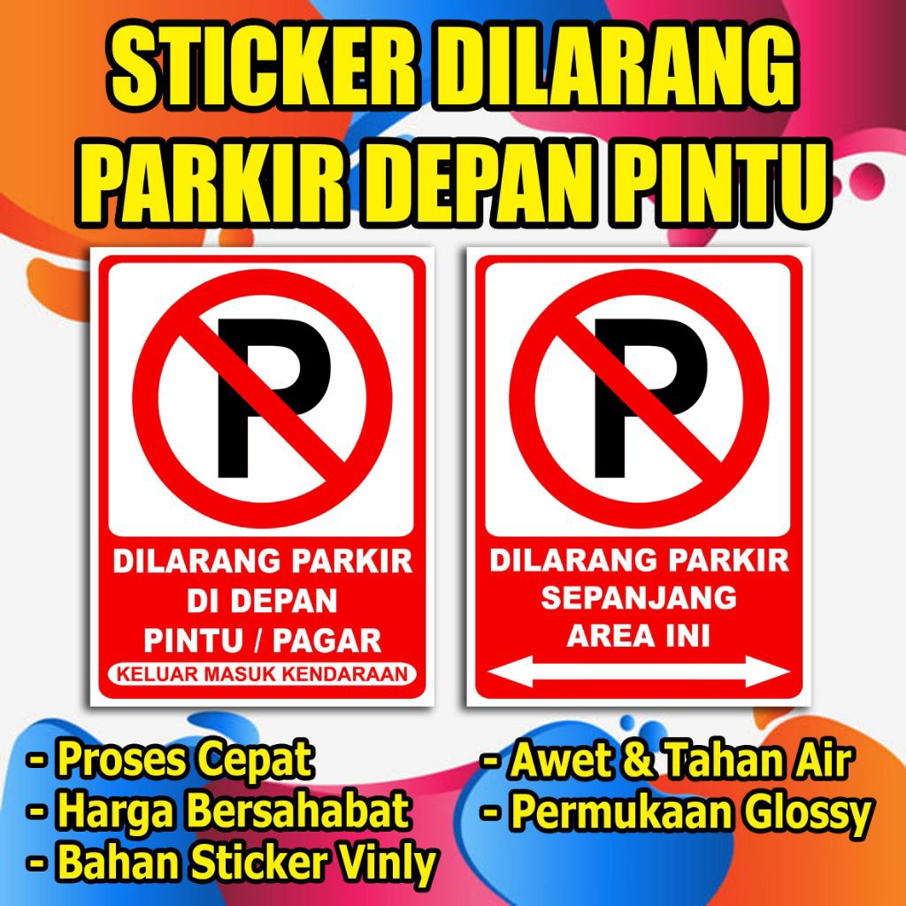 

STICKER DILARANG PARKIR DEPAN PINTU