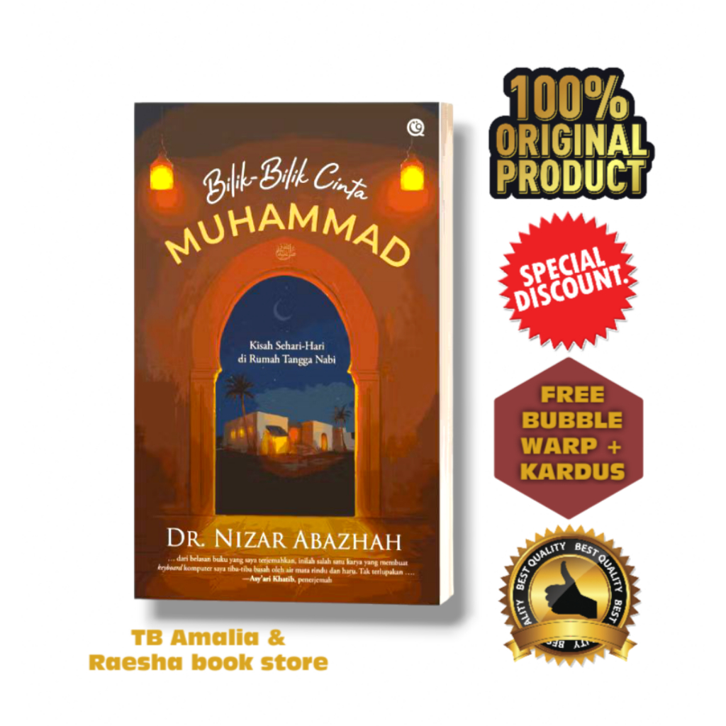 Buku Bilik Bilik Cinta Muhammad SAW - Kisah Sehari hari Rumah Tangga Nabi - Dr Nizar Abazhah