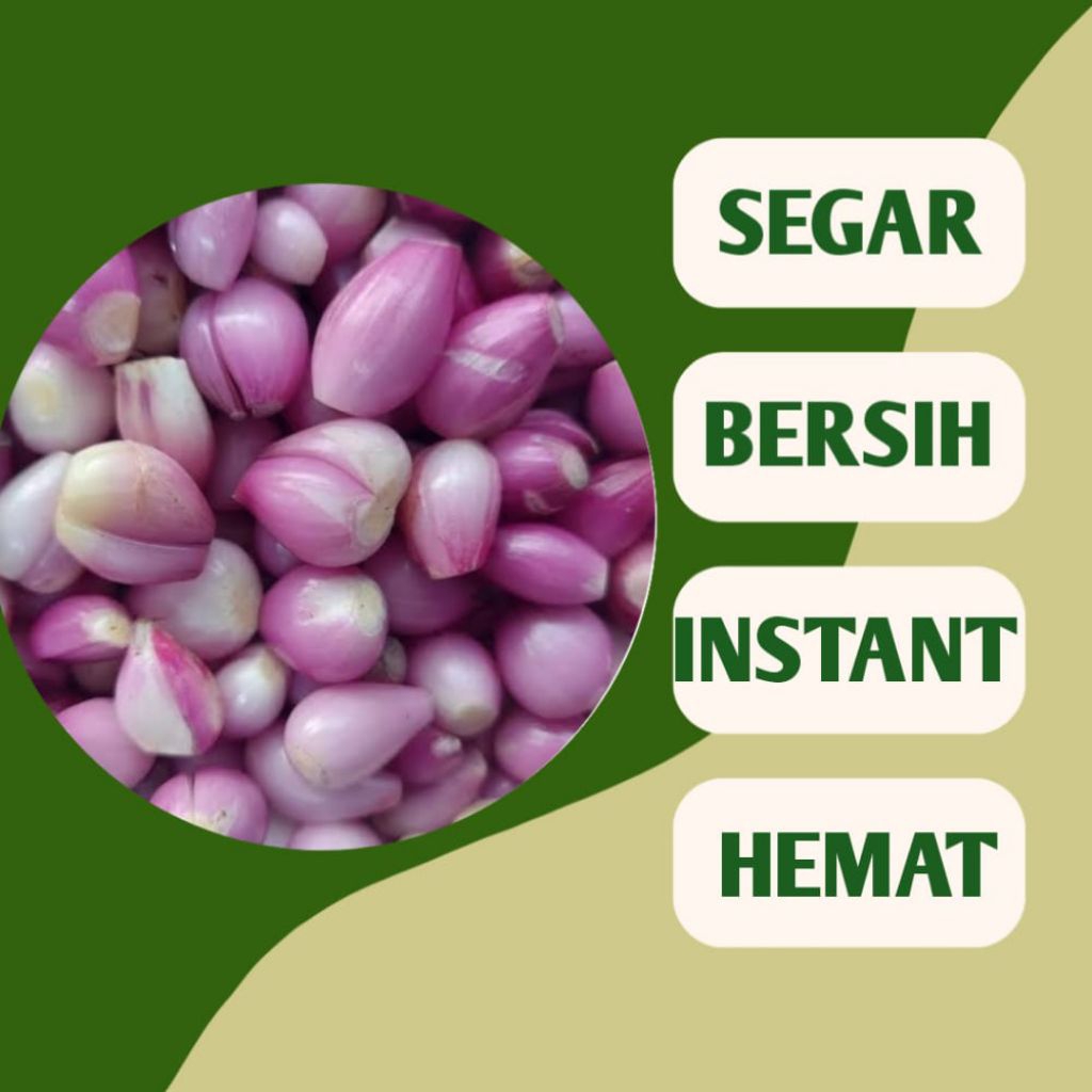 

BAWANG MERAH KUPAS - INSTAN PALEMBANG