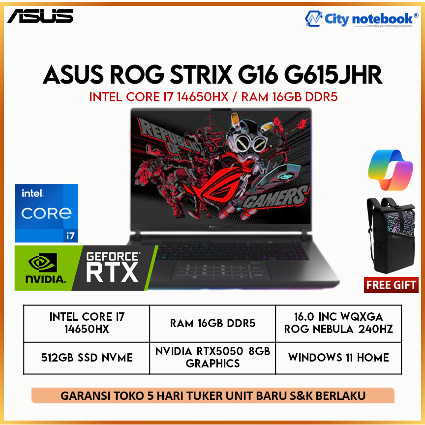 Asus Rog Strix G16 G615JHR I7 14650HX RTX5050 8GB 16GB 512GB 16.0 ROG NEBULA WQXGA 240HZ