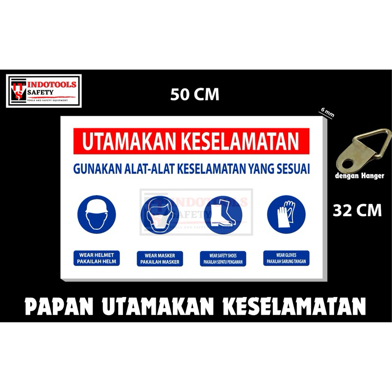 

SIGNBOARD SAFETY K3 PAPAN UTAMAKAN KESELAMATAN 50cm tebal 6mm