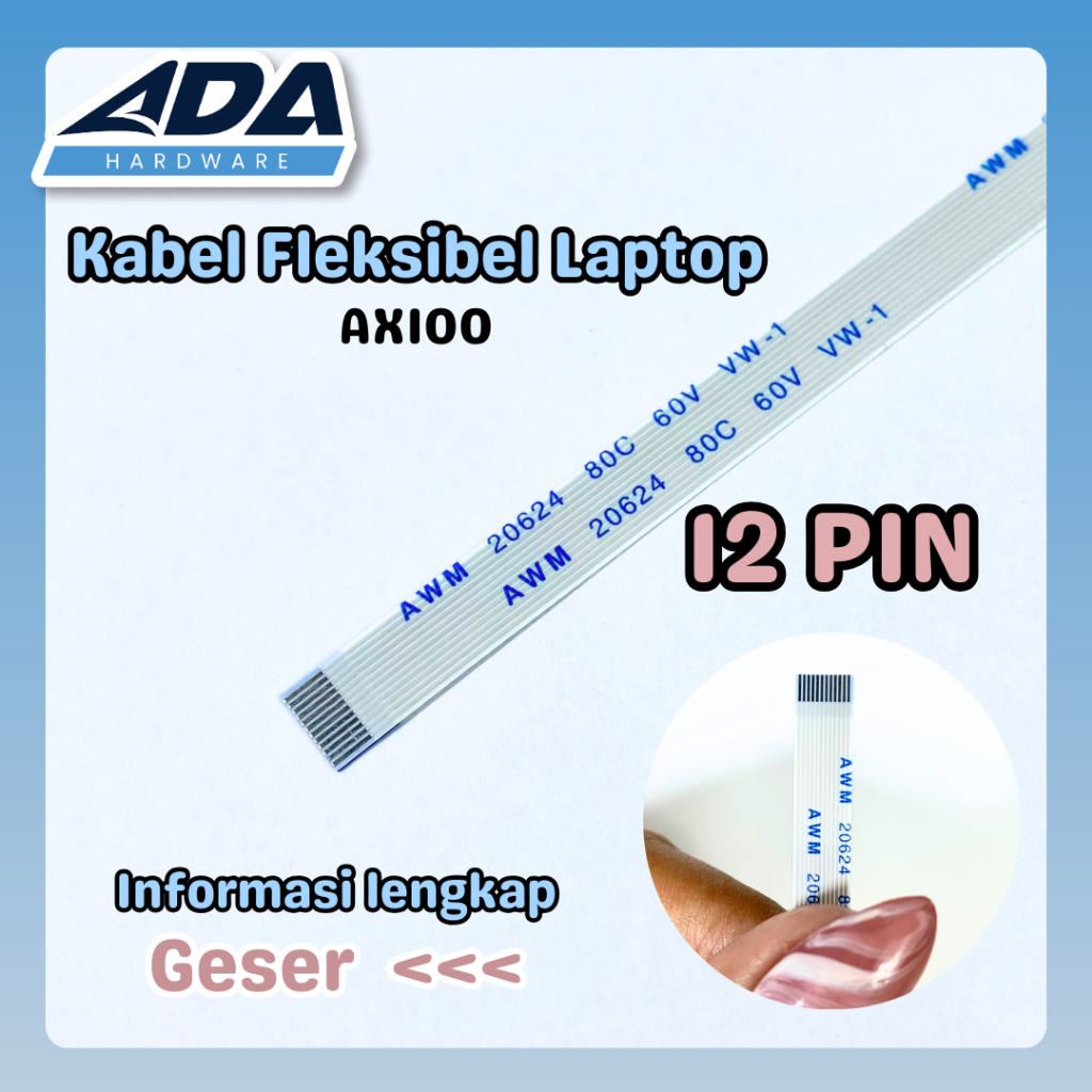 Kabel Fleksibel Touchpad Laptop Axioo12 Pin Lebar 6,5 MM Searah