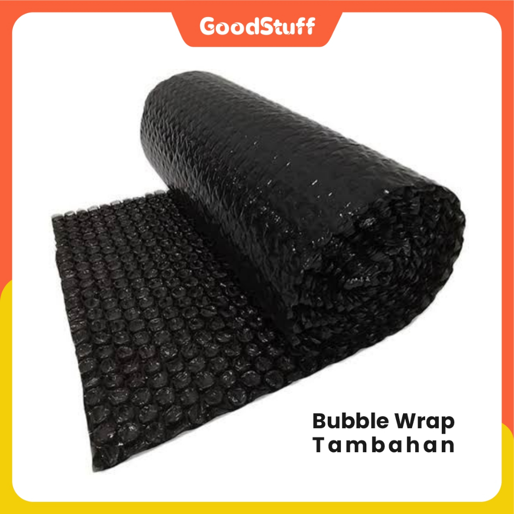 

GoodStuff | BubbleWrap Tambahan
