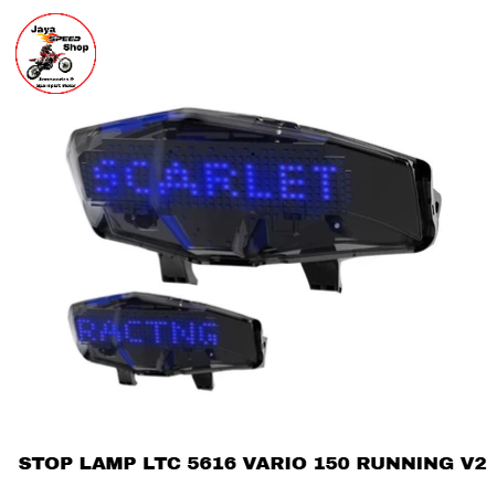 LTC - Stop Lamp Lampu Belakang 5616 Vario 150 Running V2 Modifikasi Text Animasi