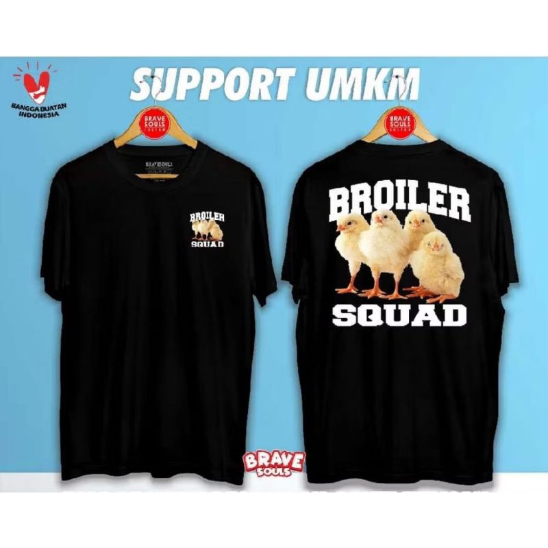 KAOS BROILER SQUAD GAMBAR ANAK AYAM