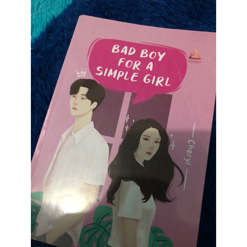 Preloved Novel Bad Boy A Simple Girl