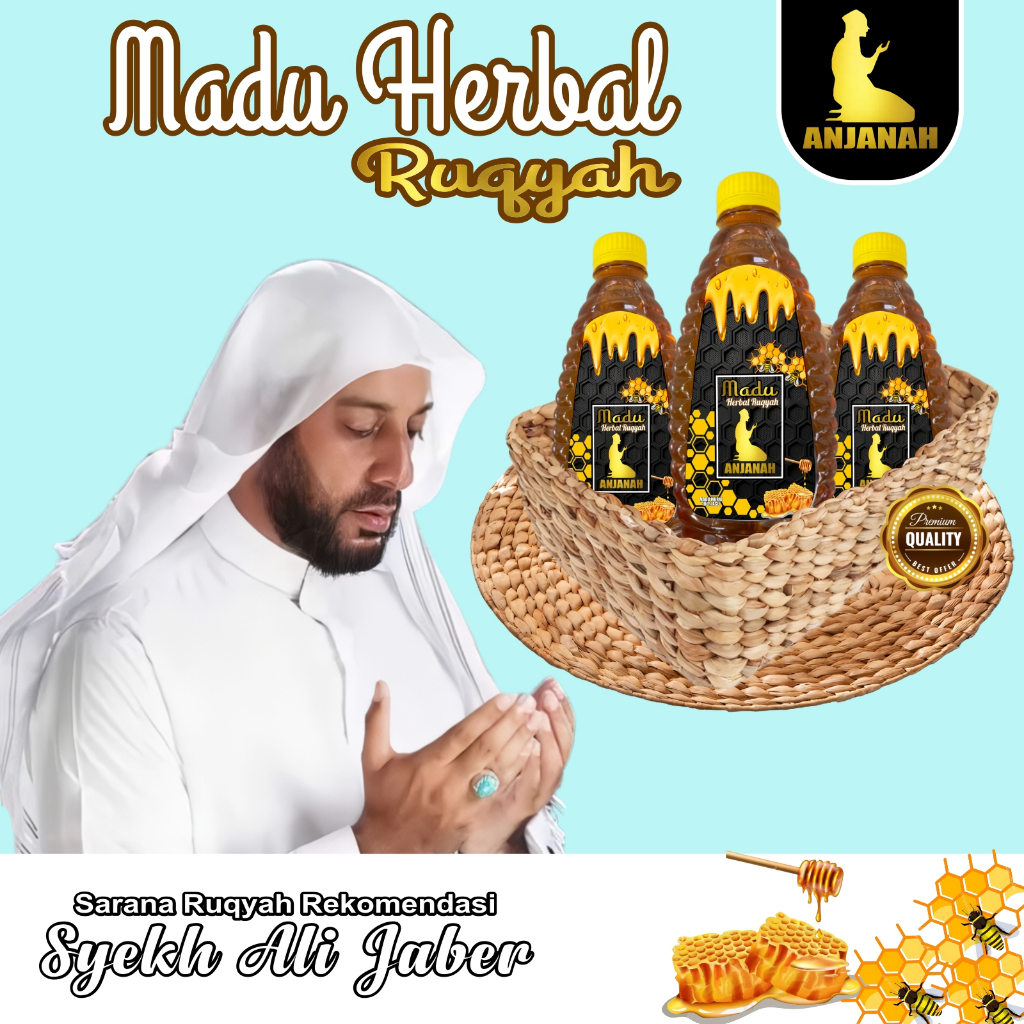 

ANJANAH MADU ASLI PLUS HERBAL DAN DO’A RUQYAH (100% madu asli) + Propolis + Ruqyah Syar'i