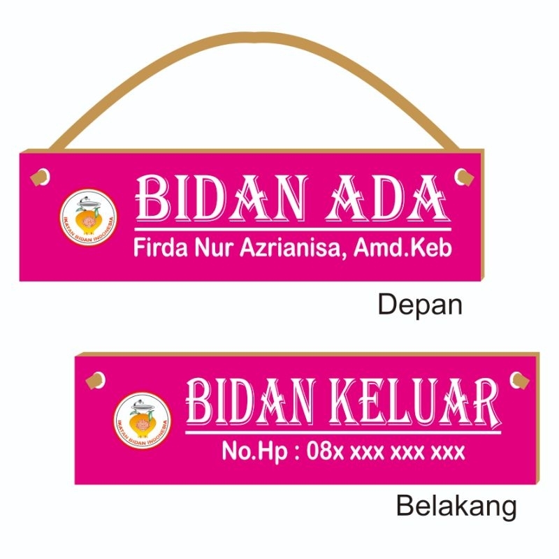 

PAPAN PRAKTEK BIDAN ADA/KELUAR ( custom nama)