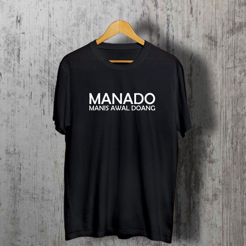 KAOS MANADO MANIS AWAL DOANG