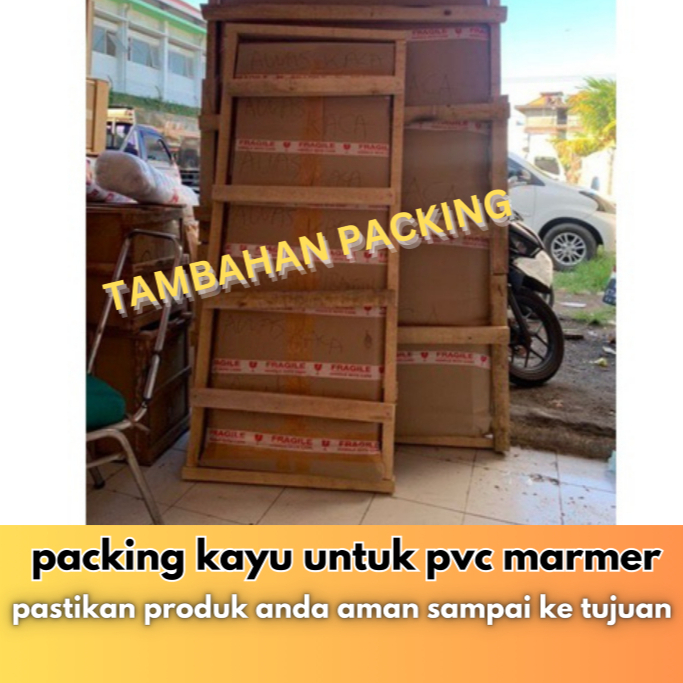 

EXTRA Packing Kayu Untuk tambahan PVC MARMER Wajib