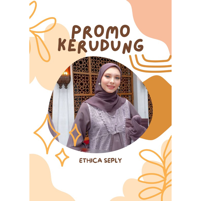 Promo Kerudung Ethica Seply diskon 25%/tebus murah kerudung/kerudung Ethica/kerudung seply/Ethica hi