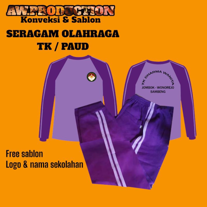 Seragam olahraga  PAUD & TK / SDN & MI / SMP & MTS / SMA & SMK