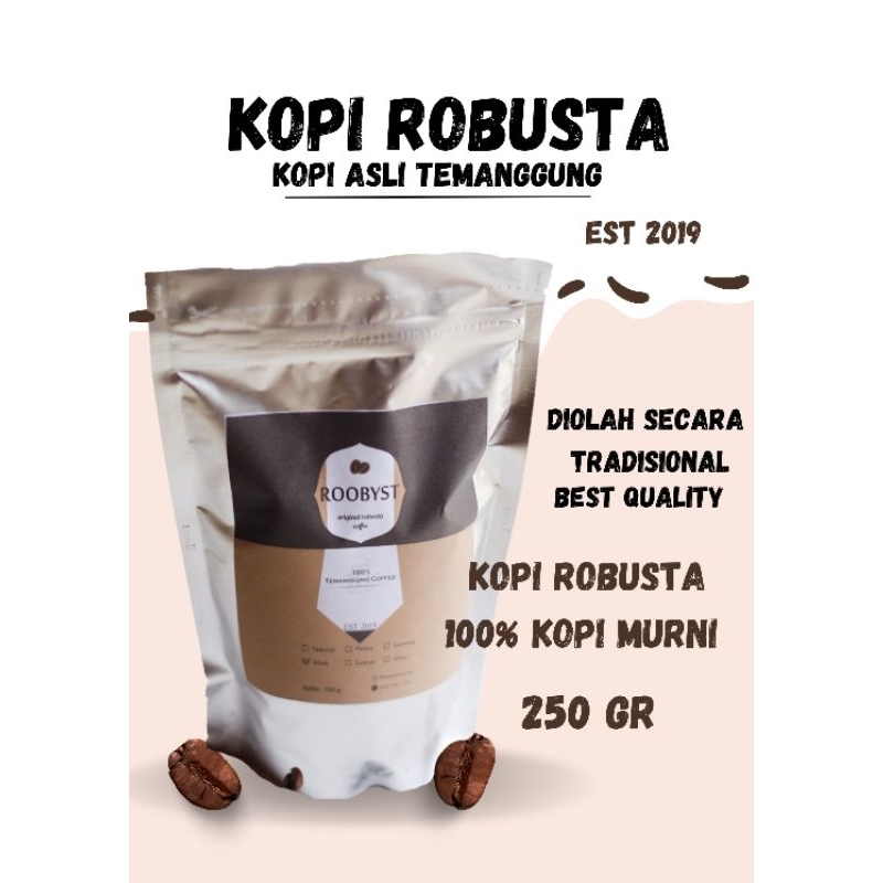 

Roobyst Kopi Robusta Temanggung Super 250 gr Fresh Roasted Kopi Bubuk