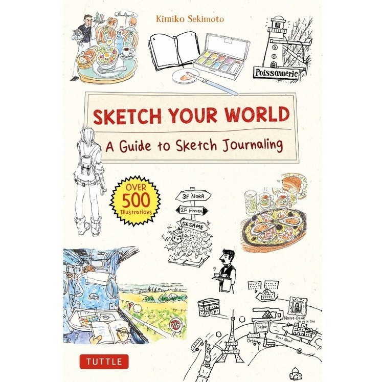 

Sketch Your World - A Guide to Sketching Journaling ( D )