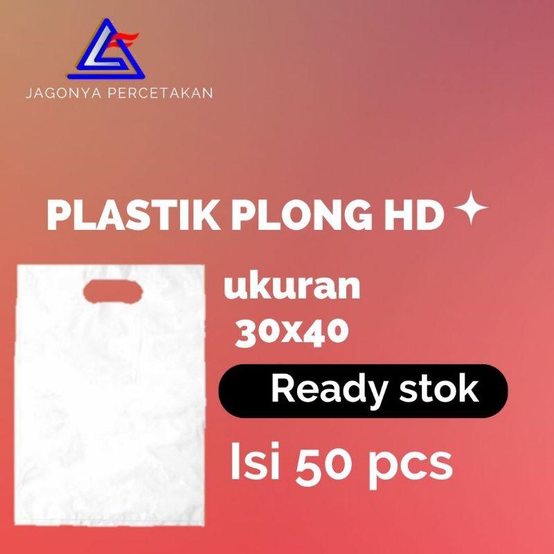 

PLASTIK PLONG HD / Plasrik souvenir, plastik hajatan, plastik fashion ukuran 30x40 isi 50 pcs termurah, febal, berkualitas, plastik murah, plastik keren, plastik kemasan