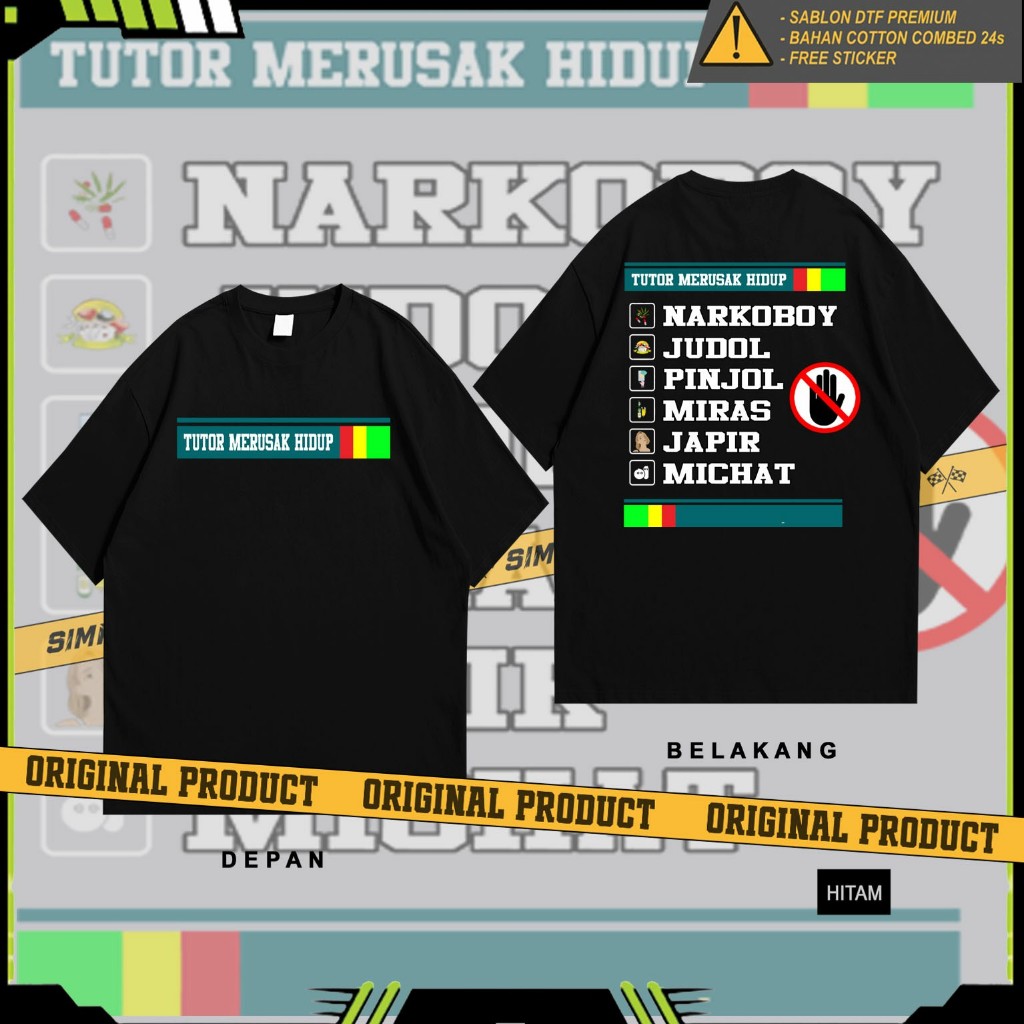 Kaos Tutor Merusak Hidup Judol Pinjol Combed 30s Distro