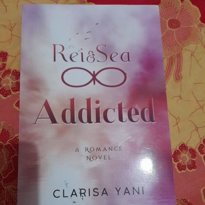Novel Rei & Sea Addicted