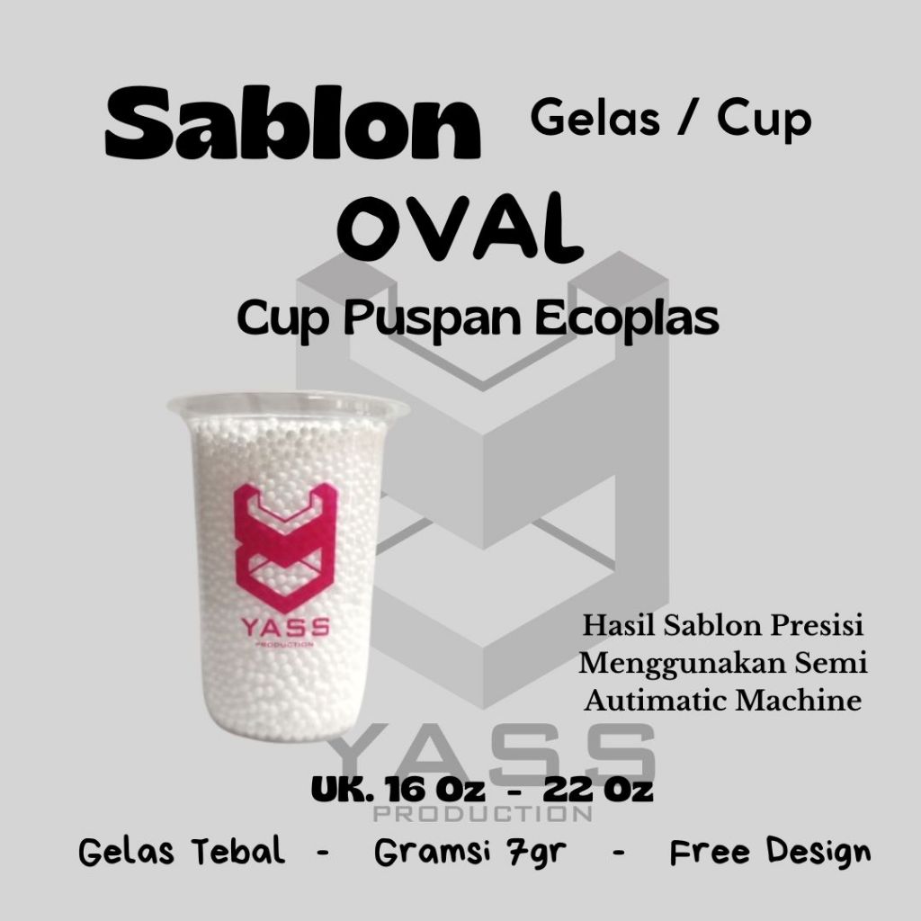 Sablon Cup Custom Ukuran 16 Oz - 22 Oz Puspan Ecoplas  Oval Tebal 8 Gram Design Custom Gratis