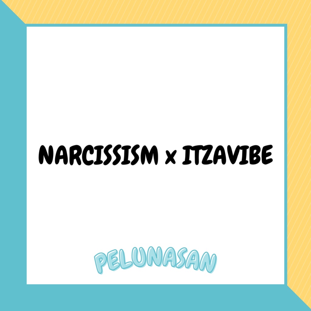 KATALOG 3 - NARCISSISM x ITZAVIBE