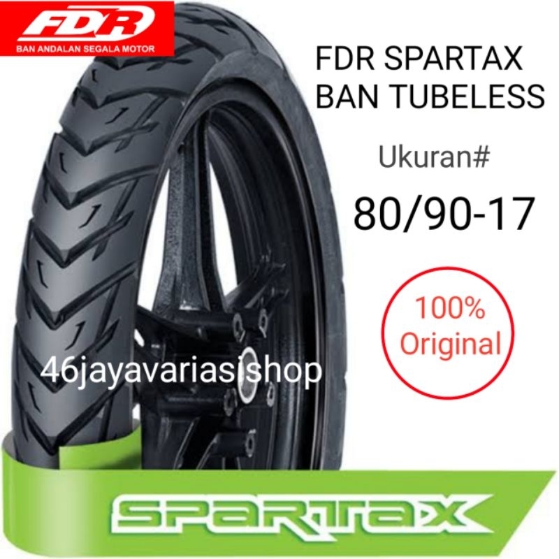 BAN LUAR BELAKANG TUBELESS FDR SPARTAX RING 17 UKURAN 80/90-17 TUBLES 80 90 17 FREE PENTIL