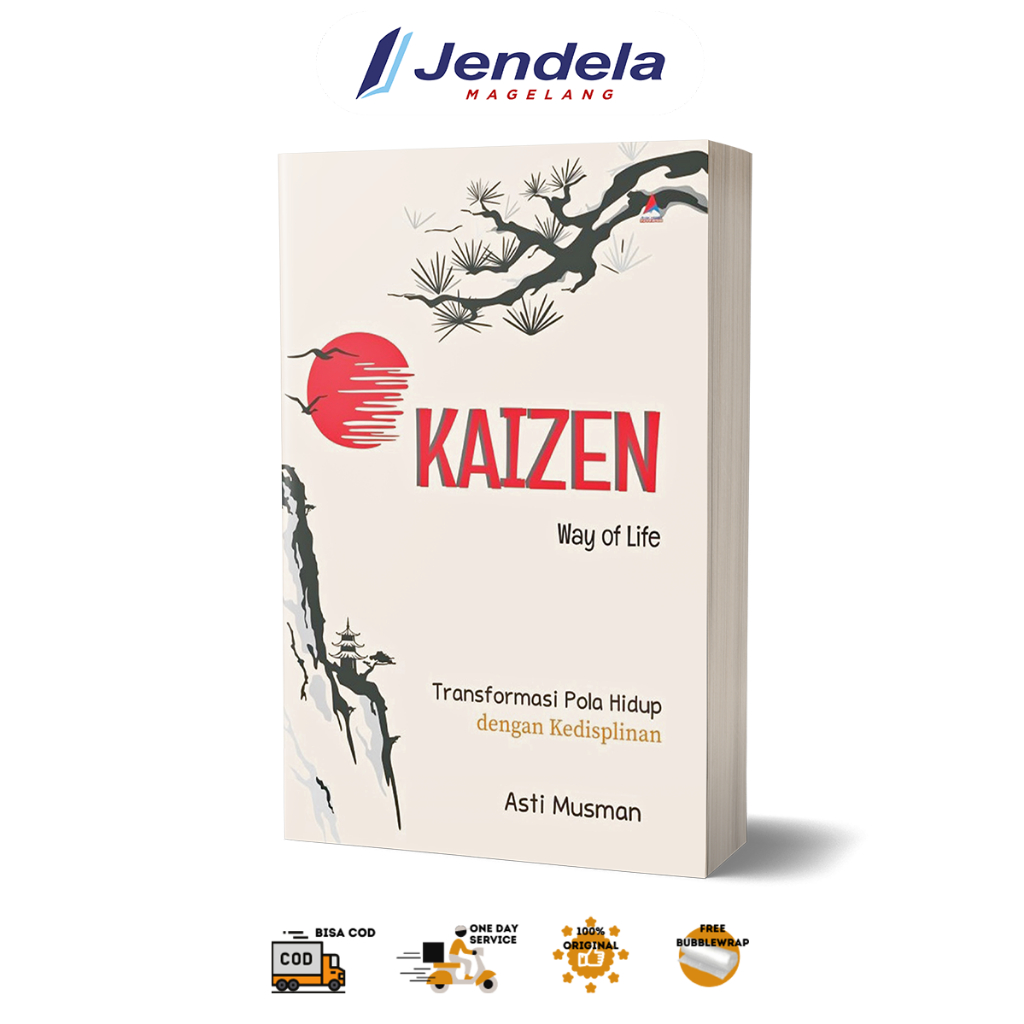 Kaizen Way Of Life : Transformasi Pola Hidup Dengan Kedisiplinan