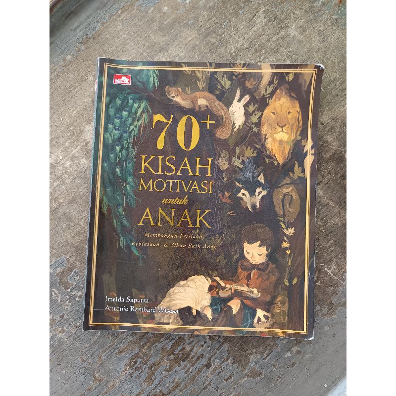BUKU CERITA 70+ KISAH MOTIVASI UNTUK ANAK (PRELOVED)