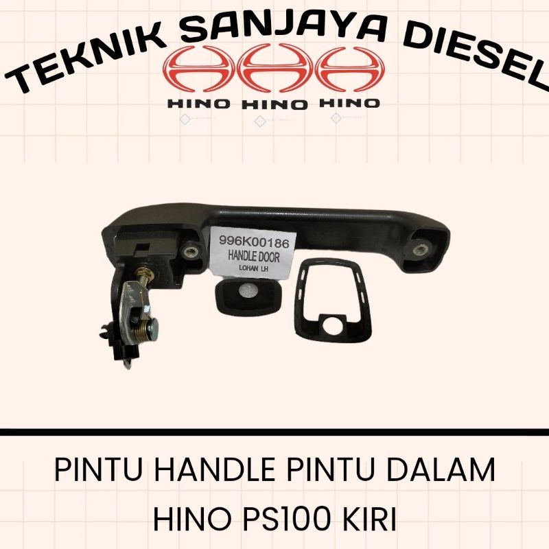 PINTU HANDLE PINTU DALAM HINO PS100 KIRI