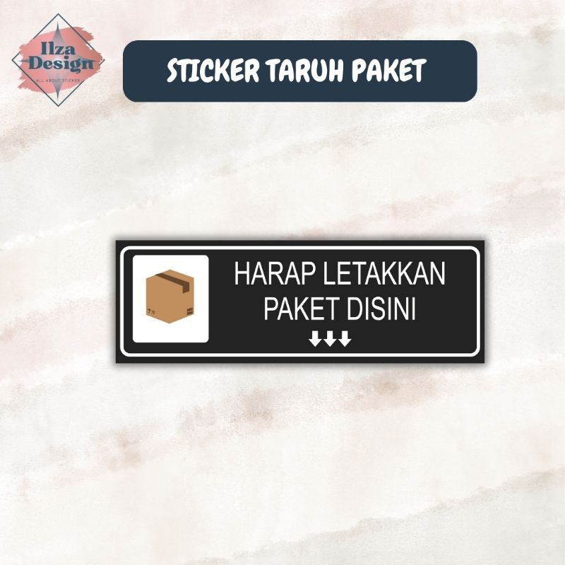 

STICKER TARUH PAKET DISINI / STICKER LETAKKAN PAKET / STICKER TARUH BARANG
