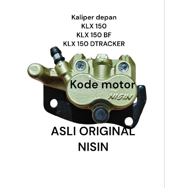 Kaliper depan Kawasali KLX 150 , KLX 150 FD , KLX DTACKER ORI NISIN