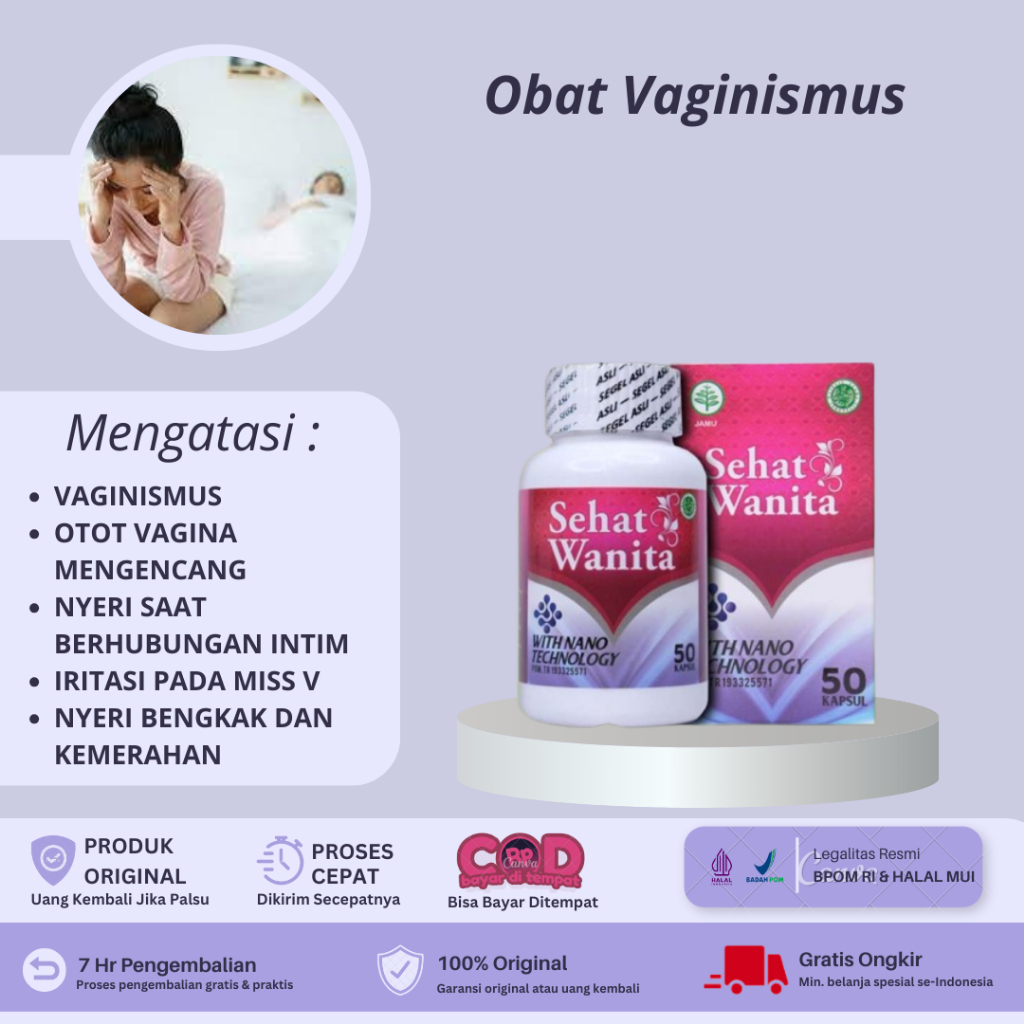 Obat Vaginismus, Vulvodynia, Sakit Saat Berhubungan Seksual / Hubungan Intim Suami Istri, Nyeri Vagi