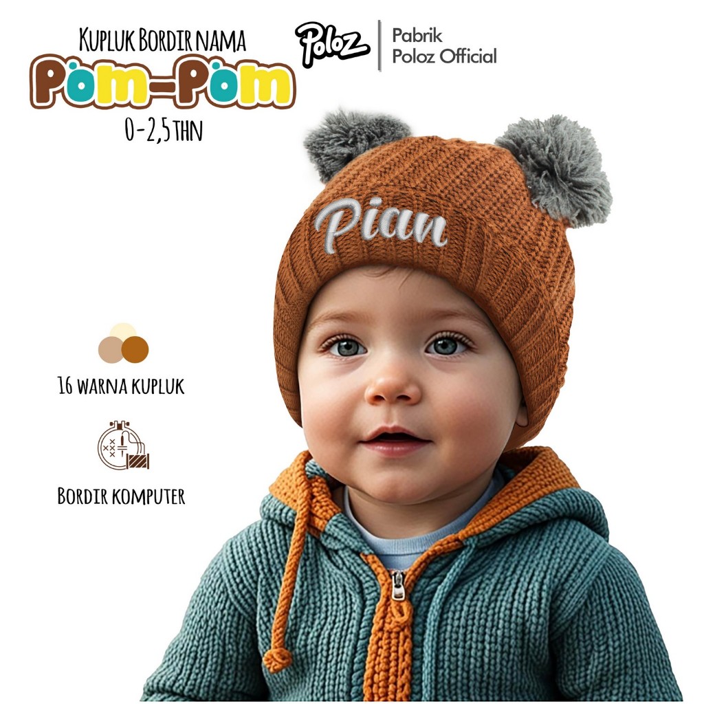 TOPI KUPLUK BAYI POMPOM BORDIR NAMA SATUAN CUSTOME KUPLUK POMPOM BORDIR NAMA KUPLUK BAYI