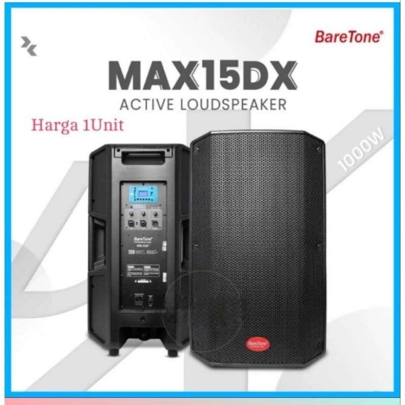 SPEAKER AKTIF BARETONE MAX15 DX 1000 WATT ORYGINAL GARANSI RESMI