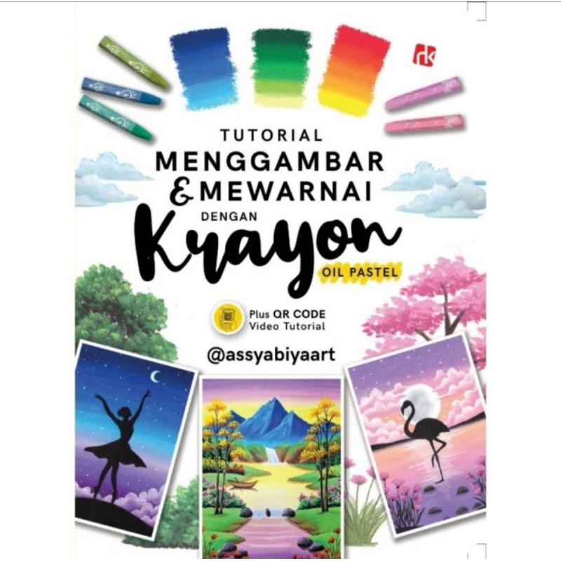 

Buku Tutorial Menggambar & Mewarnai Dengan Krayon Oil Pastel