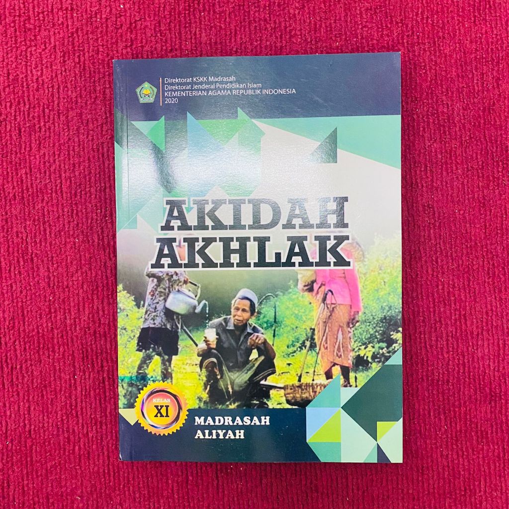 Buku Pelajaran Siswa Akidah Akhlak MA Kelas 11 - Buku Paket Akidah Akhlak Kelas 11 MA