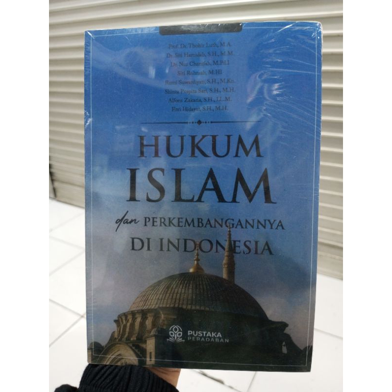Hukum Islam dan Perkembangannya Di Indonesia Tim dosen UB