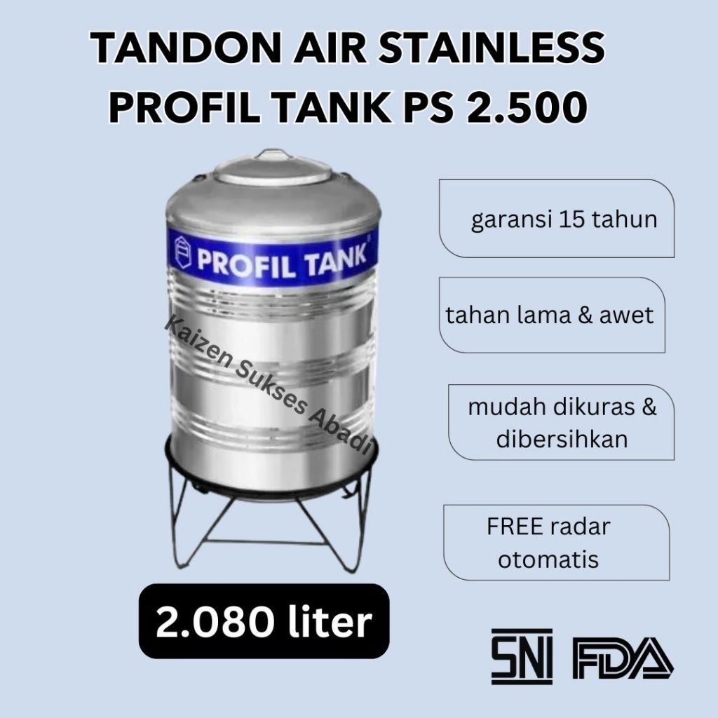 Tandon tangki toren air  stainless stenlis steel dengan kaki merek profil tank ps 2500 2200 2000 kap