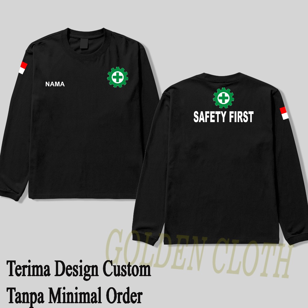 KAOS SAFETY FIRST BAJU ATASAN KERJA SAFETY LENGAN PANJANG