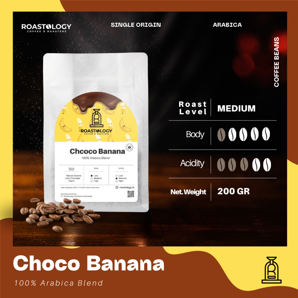 

Choco Banana Blend Specialty Coffee 200 gram Biji Kopi Coffee Beans ROASTOLOGY