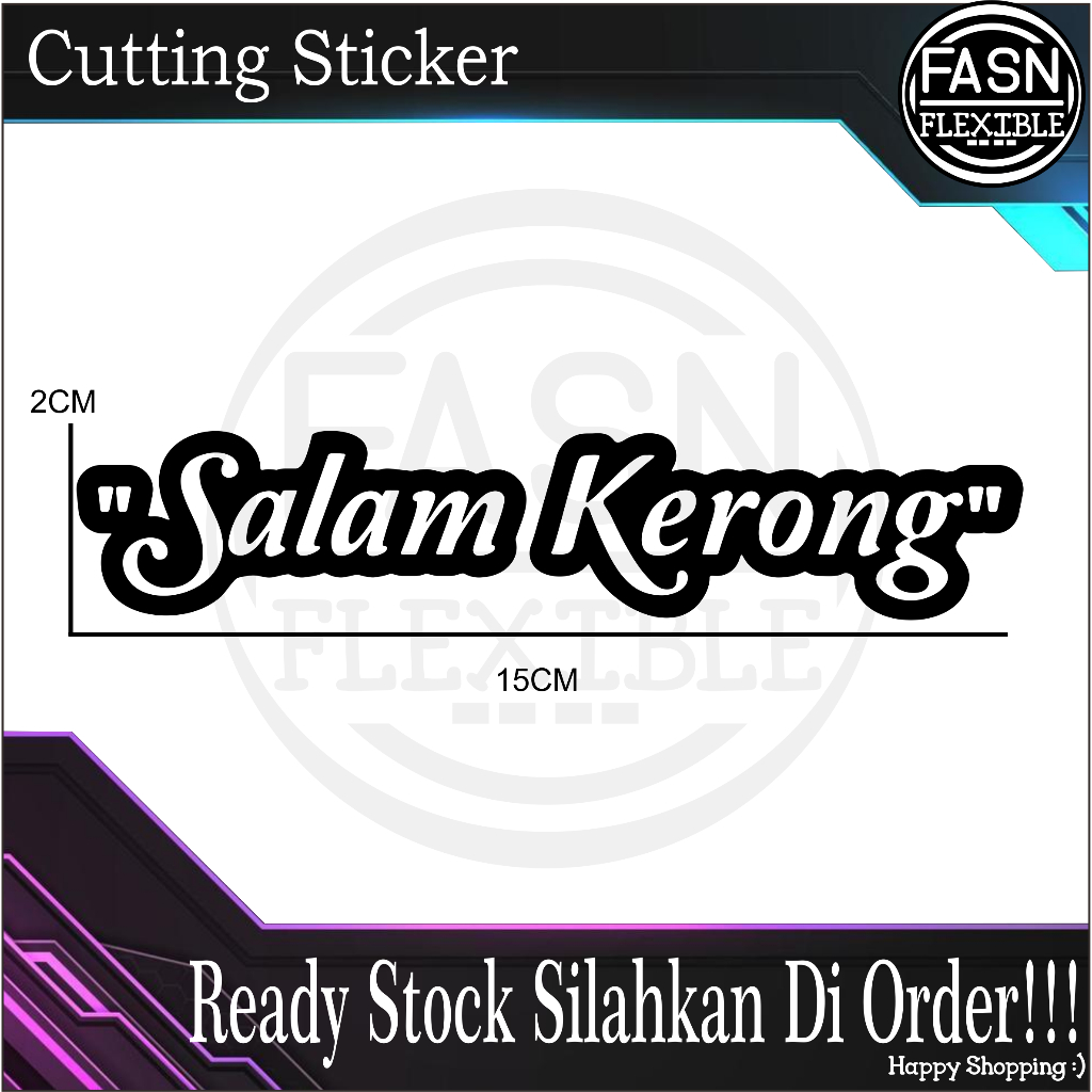 Sticker "Salam Kerong" Sticker For Body Motor / Mobil