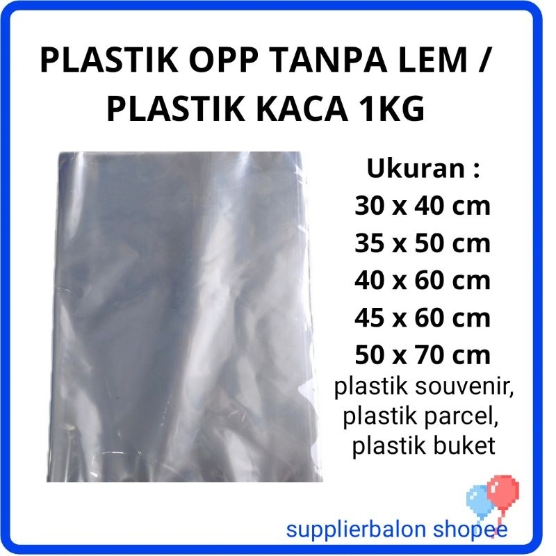 

1KG PLASTIK OPP Bening TANPA LEM plastik kaca souvenir parcel boneka Tebal 30 Micron
