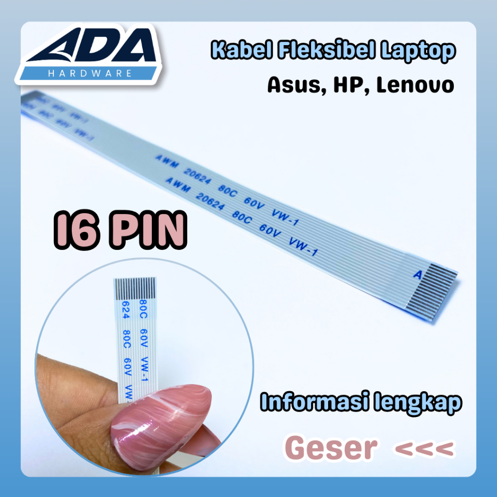 Kabel Flexible Laptop 16 Pin Lebar 8.5 MM Bolak Balik