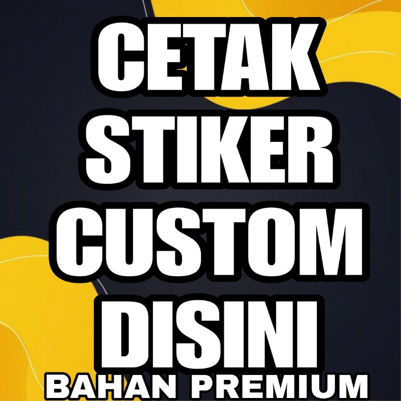 

Stiker custome Foto / Gambar / Logo /Nama