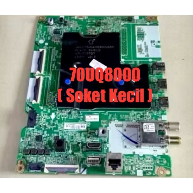 Mainboard LG 70UQ8000-MB LG 70UQ8000-Soket Kecil
