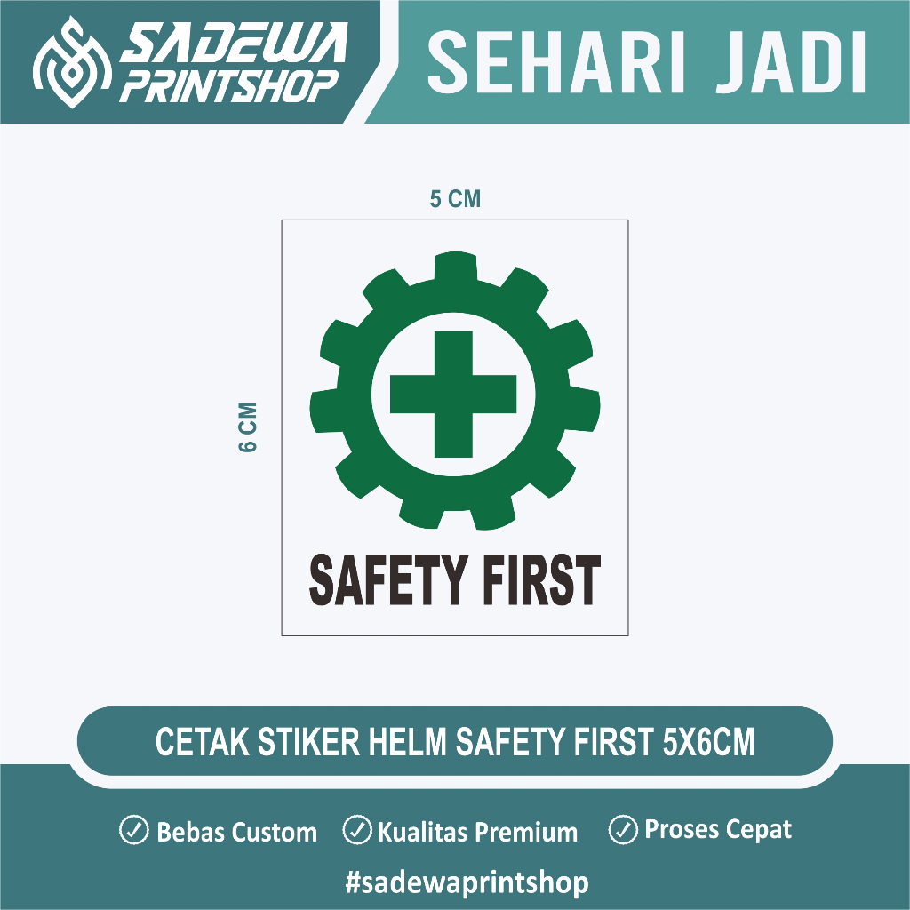 

STIKER HELM SAFETY FIRST 5X6CM | Termurah