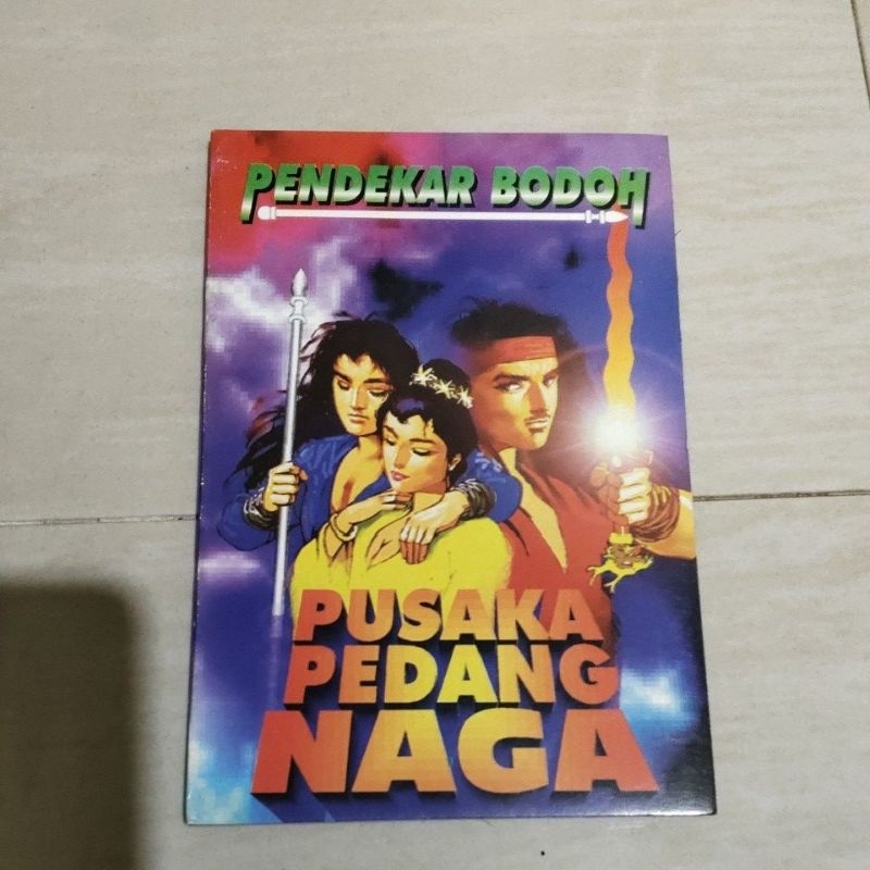 NOVEL PENDEKAR BODOH PUSAKA PEDANG NAGA